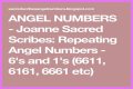 
Repeating Angel Numbers - 1's and 6's  (1166, 1161, 6161, 6611, 661 etc)
