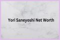 Yori Saneyoshi Net Worth in 2024 | How Rich is She Now?